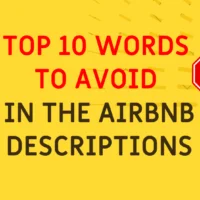 Top 10 Words in the Airbnb Descriptions You Must Avoid in 2023