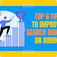 Best 6 Tips to Improve Airbnb Search Ranking – A Comprehensive Guide & Algorithm 2023