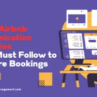 Top 10 Airbnb Communication Strategies Hosts Must Follow to Get More Bookings in 2024