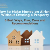 How to Make Money on Airbnb Without Owning Property in 2024 – 6 Best Ways, Pros, Cons and Recommendations