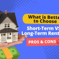 Short-Term VS Long-Term Vacation Rental: Main Pros and Cons & What is Better to Choose in 2024