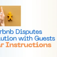 10 Most Common Airbnb Disputes Resolution with Guests in 2025 – Clear Instructions on How to Deal with Them as a Host