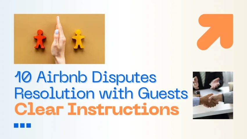 Airbnb Disputes Resolution with Guests